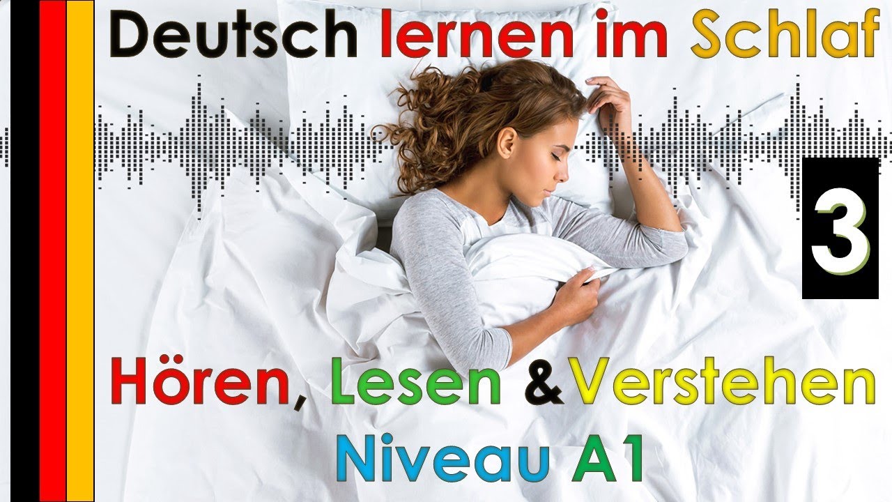 Deutsch lernen im Schlaf \u0026 Hören Lesen und Verstehen Niveau A1